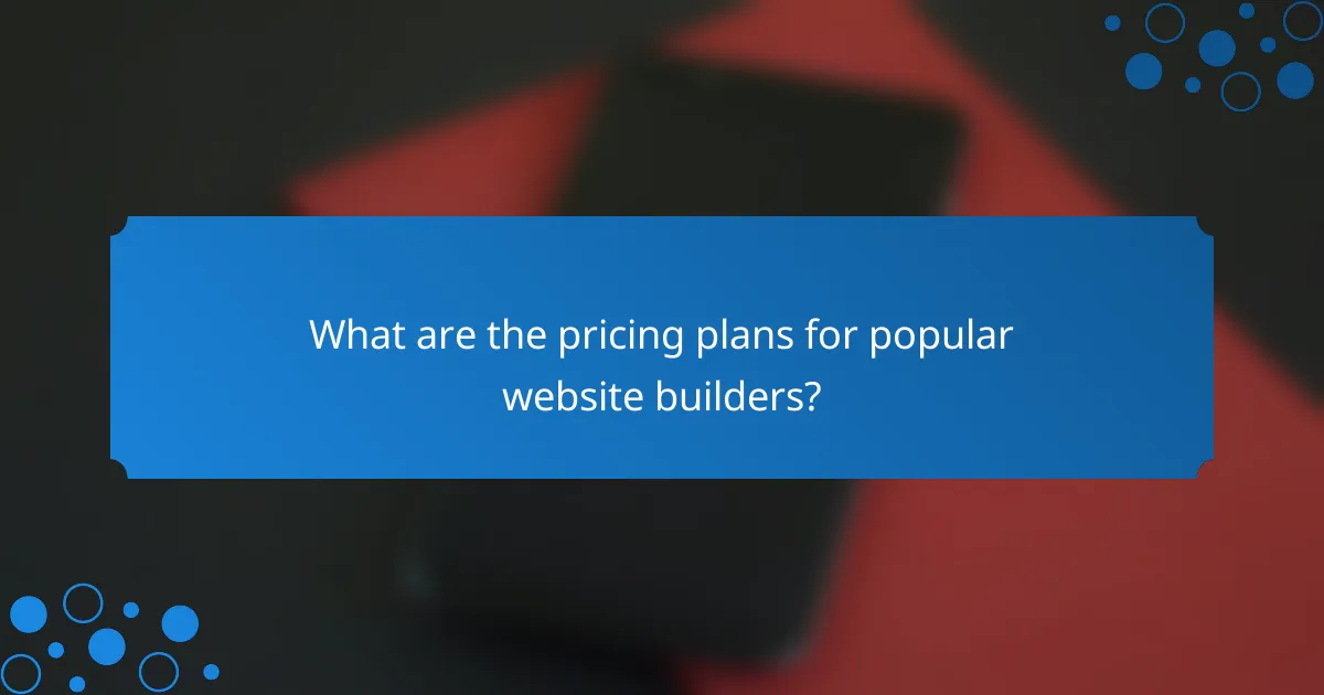What are the pricing plans for popular website builders?